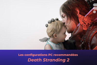 Death Stranding 2 : votre PC pourra-t-il faire tourner le dernier bébé de Kojima ?